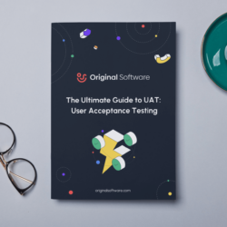 The Ultimate UAT guide from Original Software