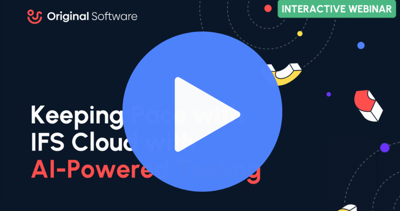 Keeping pace with IFS updates with AI-powered testing webinar